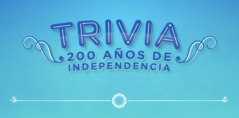 Trivia del Bicentenario de la Independencia Argentina