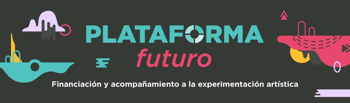 Se lanzó Plataforma Futuro, un programa inédito que premia la experimentación artística