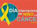 15 de febrero, Día Internacional del Niño con Cáncer