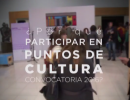 Puntos de Cultura lanza su IV convocatoria para acompañar proyectos culturales